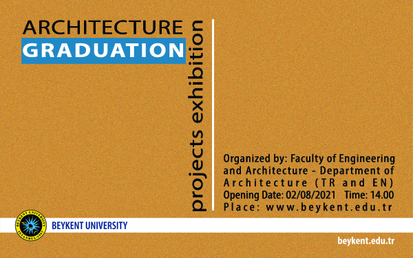 2020-2021-spring-term-department-of-architecture-graduation-projects-exhibition