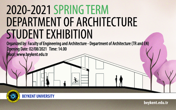 2020-2021-spring-term-department-of-architecture-student-exhibition